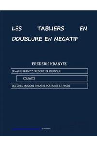 les tabliers en doublure en negatif
