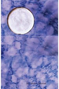 Your Notebook! My Moon Journal