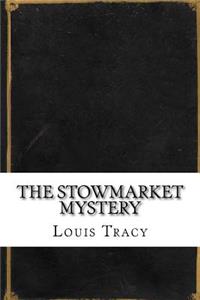 The Stowmarket Mystery