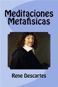 Meditaciones Metafisicas