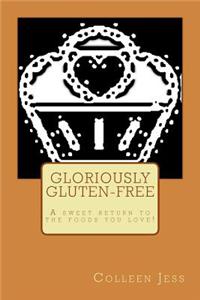 Gloriously Gluten-free