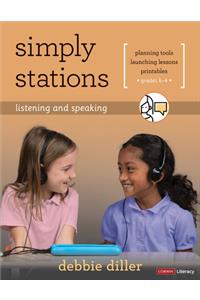 Simply Stations: Listening and Speaking, Grades K-4