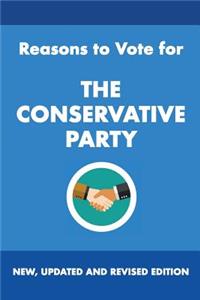 Reasons to Vote for The Conservative Party