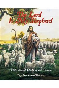 Lord Is My Shepherd