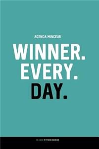 Agenda Minceur: WINNER. EVERY. DAY.: Régime Alimentaire Journal à Compléter 100 JOURS