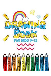 Drawing Book For Kids 9-12