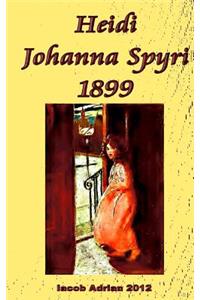 Heidi Johanna Spyri 1899