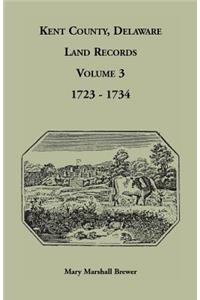 Kent County, Delaware Land Records, Volume 3