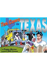 Ten Cows to Texas