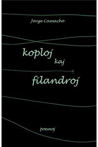 Koploj Kaj Filandroj (Originalaj Poemoj En Esperanto)