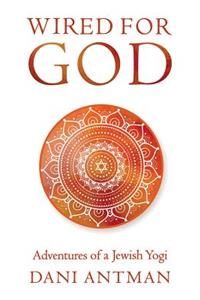 Wired for God