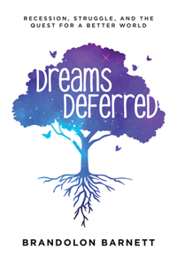 Dreams Deferred