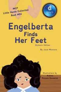 Engelberta Finds Her Feet Little Hands Collection