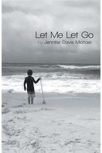 Let Me Let Go