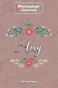 Amy Notebook Journal Personal Diary Personalized Name 120 pages Lined (6x9 inches) (15x23cm)