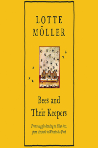 Bees and Their Keepers