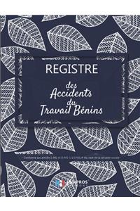 Registre des accidents du travail bénins