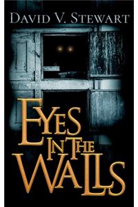 Eyes in the Walls