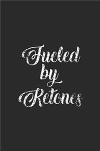 Fueled By Ketones