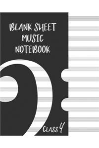 Blank Sheet Music Composition Manuscript Staff Paper Art Music CLASS 4 Notebook Black Cover
