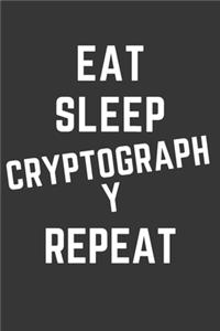 Eat Sleep Cryptography Repeat Notebook