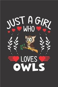 Just A Girl Who Loves Owls