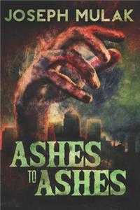 Ashes To Ashes