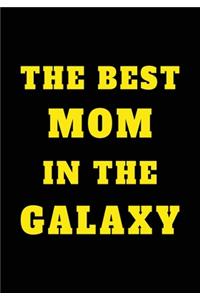 The Best Mom In The Galaxy