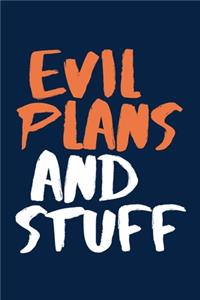 Evil Plans And Stuff A beautiful