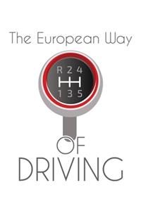 The European Way of Driving