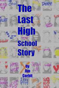 Last High School Story (Trade paperback)