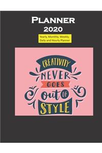 Planner 2020 Creativity never goes out of style quote