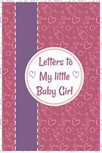 Letters to My little Baby Girl