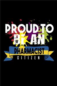 Proud to be an pharmacist citizen