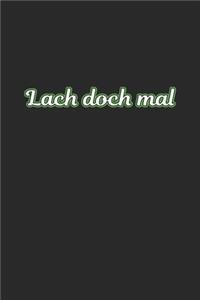 Lach doch mal