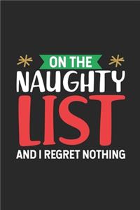 On The Naughty List And I Regret Nothing