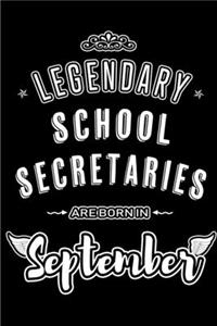 Legendary School Secretaries are born in September