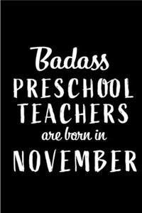 Badass Preschool Teachers Are Born In November