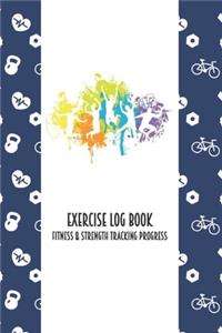 Exercise Log Book Fitness & Strength Tracking Progress