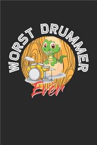 Worst Drummer Ever