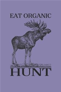 Eat Organic Hunt