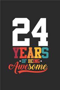 24 Years Of Being Awesome