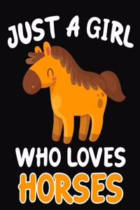Just a Girl Who Loves Horses