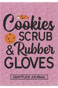 Cookies Scrub And Rubber Gloves - Gratitude Journal