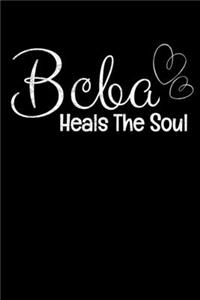 Bcba Heals The Soul