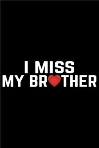 I Miss My Brother