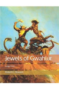 Jewels of Gwahlur