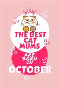 The Best Cat Mums Are Born In October