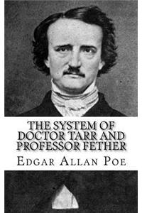 The System of Doctor Tarr and Professor Fether