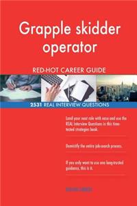 Grapple skidder operator RED-HOT Career Guide; 2531 REAL Interview Questions